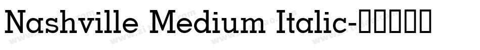 Nashville Medium Italic字体转换
